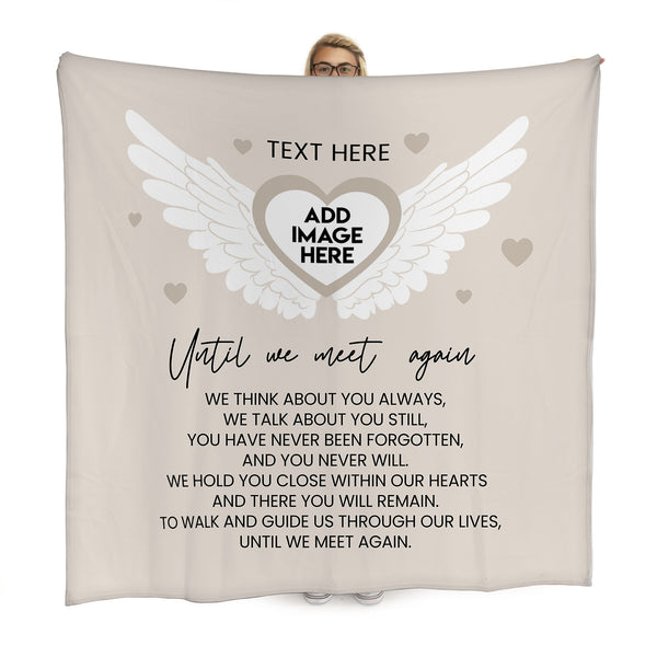 Until we meet again - Personalised Memory Fleece Blanket 150cm X 150cm