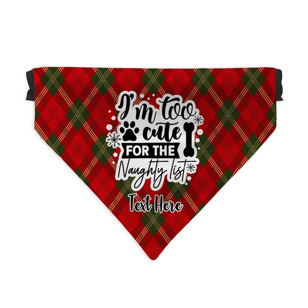 Too Cute For The Naughty List - Custom Personalised Dog Bandana - 4 Sizes