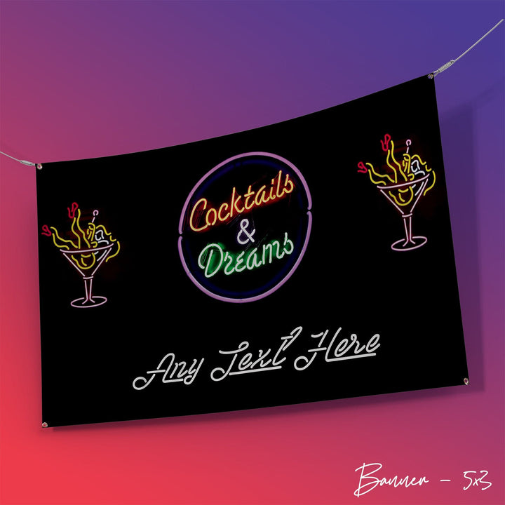 Cocktails and Dreams Banner - Any Text Here - 5ft x 3ft