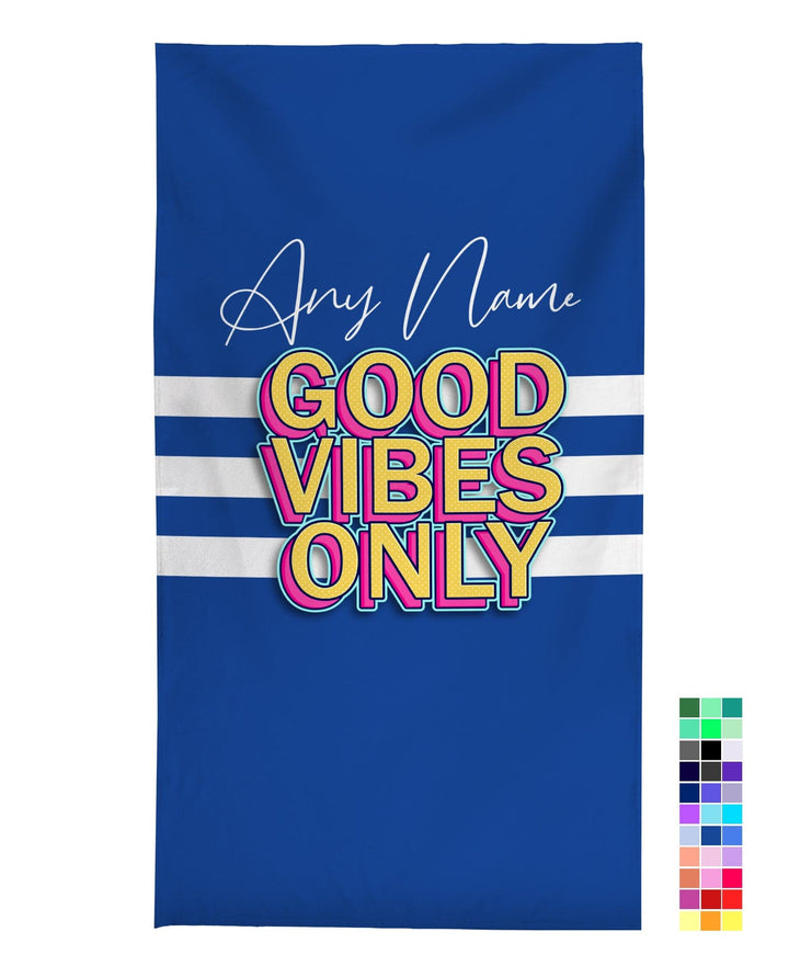 Personalised Beach Towel - Customisable Colour - Good Vibes Only