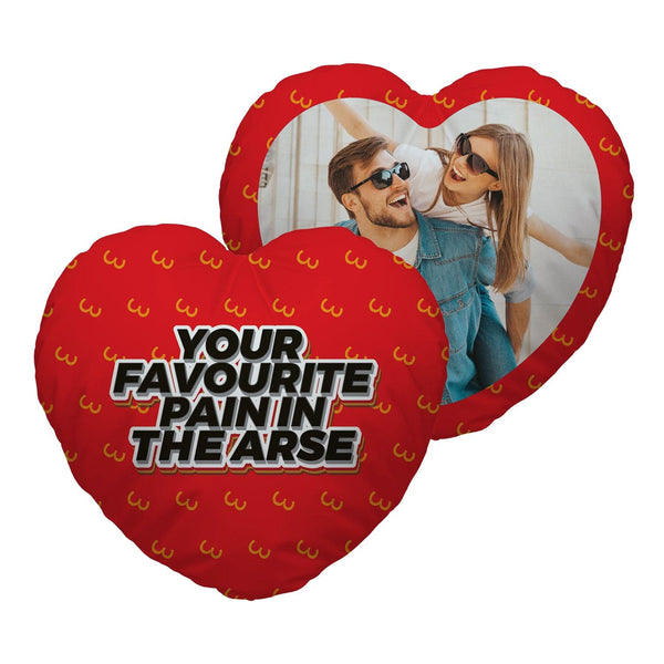 Favourite Pain In The Arse - Heart Shaped Photo Cushion